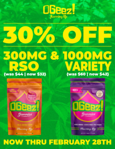 Ogeez! Edibles 30% Off At White Mountain Health Center Until February 28th!